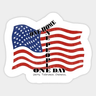 Unity Tolerance Oneness One Home One People One Day Sticker